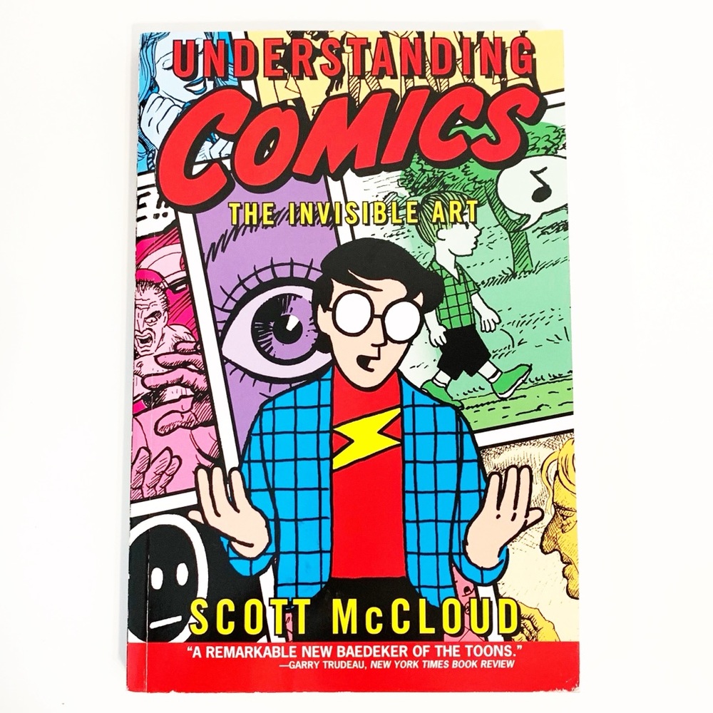 Understanding Comics by Scott McCloud